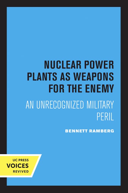Book cover image for Nuclear Power Plants as Weapons for the Enemy ISBN: 9780520405417
